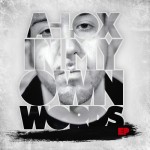 A-Lox - In My Own Words
