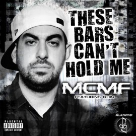 MCMF - These Bars Can't Hold Me (ft Ruin)
