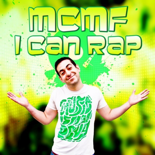 MCMF - I Can Rap